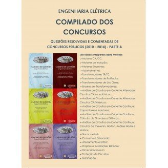 ENGENHARIA ELÉTRICA - COMPILADO DOS CONCURSOS - Questões Resolvidas e Comentadas de Concursos (2010-2014) - PARTE A